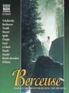 BERCEUSE - CLASSICS FOR RELAXING AND DREAMING